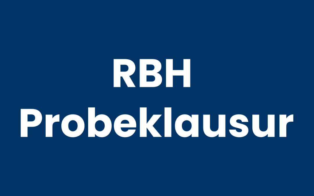 RBH | Probeklausur