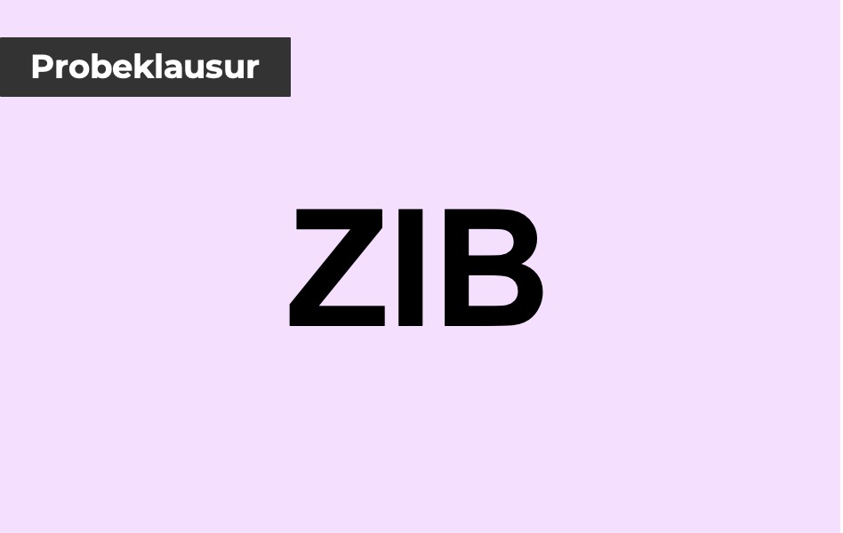 ZIB | Probeklausur