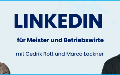 LinkedIn für Industriemeister und Betriebswirte