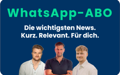 Whatsapp Abo – dein weekly Update mit Daniel Jung, Leon Bornemann und Marco Lackner